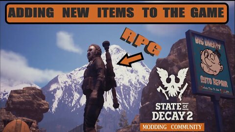 State Of Decay 2 NEW UPDATE | Modding NEW Custom Assets into The Game For The First Time