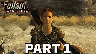 FALLOUT: NEW VEGAS Gameplay Walkthrough Part 1 [PC] - No Commentary