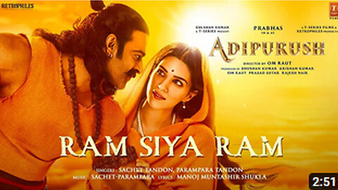 Ram Siya Ram (Hindi) Adipurush | Prabhas | Sachet-Parampara, Manoj Muntashir S | Om Raut | Bhushan K