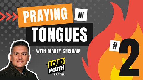 Prayer | Praying in Tongues Series Part 02 | Loudmouth Prayer