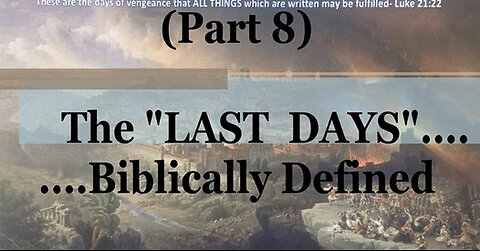 #8) Isaiah's Last-Days-Madness (The Last Days....Biblically Defined Series)