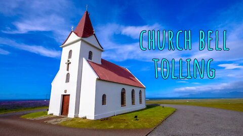 CHURCH BELL ⛪Tolling Sound Effect Free Download 🔔 0:48 Minutes [no copyright]