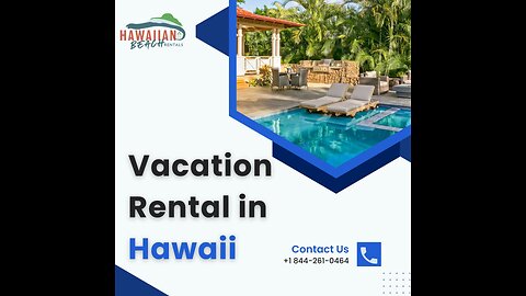 Oceanfront Bliss: Hawaiian Beach Rentals Unveils Exquisite Vacation Escapes in Hawaii