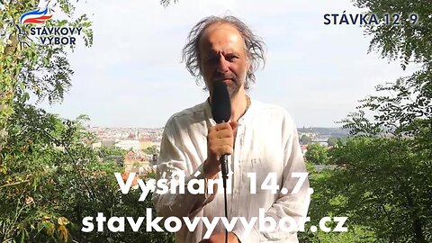 Vysílání Stavkovyvybor.cz – V. (14. 7. 2023)