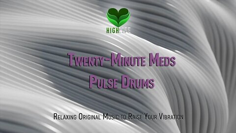 Pulse Drums Twenty-Minute Meds