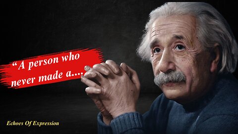 Albert Einstein's Motivational Quotes Are Life Changing | Last one is insane | Echoes Of Expression