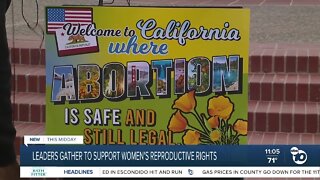 San Diego leaders gather to support women's reproduction rights