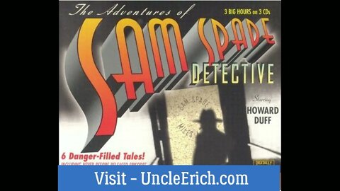 Crime Thriller - The Adventures of Sam Spade - "The Over My Dead Body Caper." (1950)