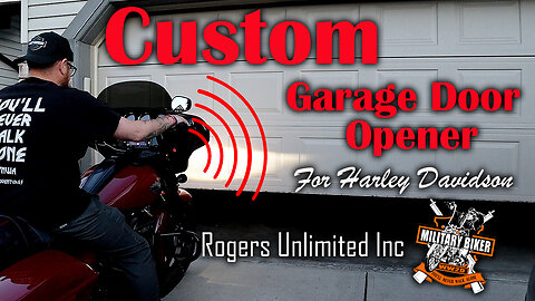 Custom Garage Door Opener for Harley Davidson Touring | Rogers Unlimited Inc | Install
