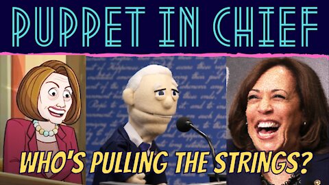 JOE BIDEN IS A PUPPET AND WE NEED TO KNOW WHO'S PULLING THE STRINGS