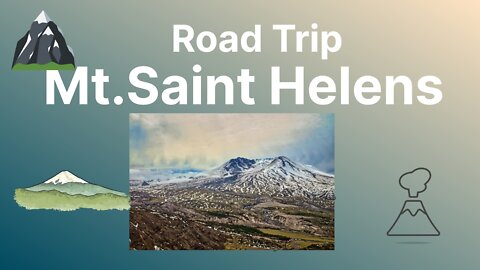 Road Trip, Mt. Saint Helens