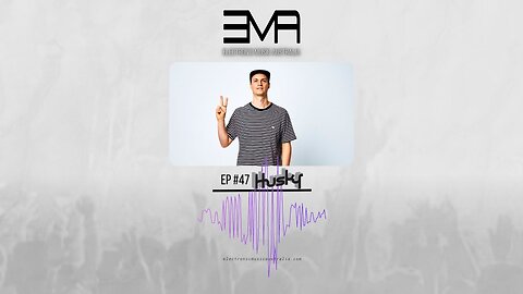 Electronic Music Australia #47 Husky Guest Mix