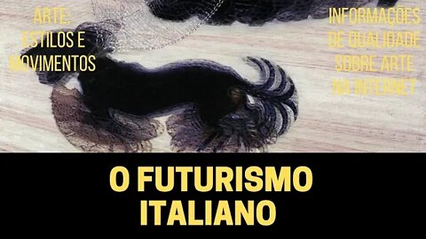 O FUTURISMO ITALIANO