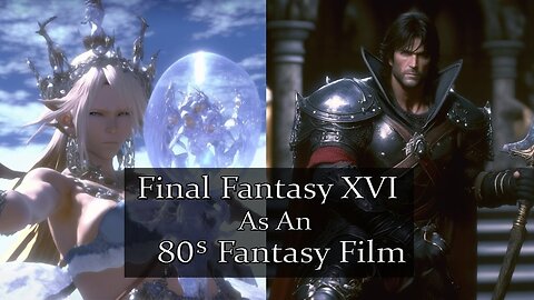 Final Fantasy 16 as a 1980's Dark Fantasy Film AI Generated