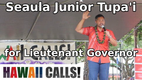 Seaula Junior Tupa'i for Lieutenant Governor