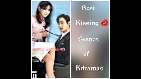 Best Kissing Scenes of Korean Dramas
