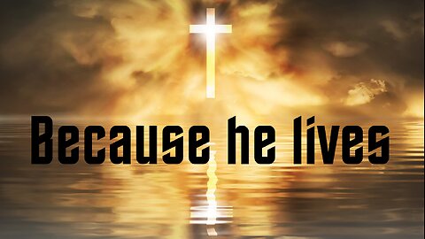 Because he lives