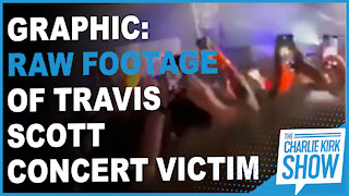 Graphic: Raw Footage of Travis Scott Concert Victim