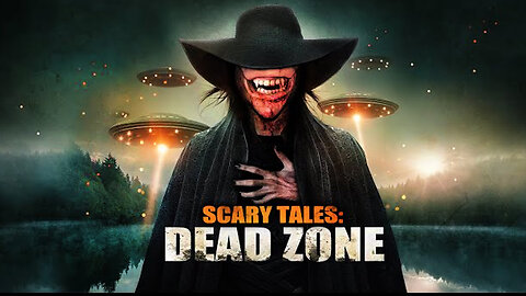 Scary Tales Dead Zone