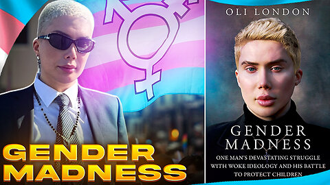 Gender Madness With Oli London