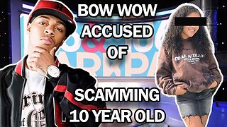 (Lil) Bow Wow Accused of Scamming 10 Year Old