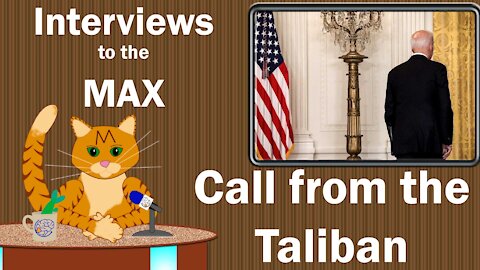 Interviews to the MAX: Afghanistan Phone Call