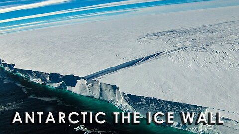 ANTARCTIC Ice Wall. Unseen BANNED Video!