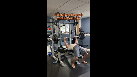 Bench press paused 255lbs/116kg 5x4