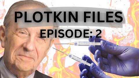 Plotkin Files: Episode 2 'Aluminum IN their BRAIN'