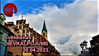 Dievkalpojuma ieraksts 2023.g. 30.aprīlī