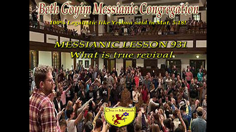 BGMCTV LIVE SHABBAT SERVICE MESSIANIC LESSON 931 What it true revival