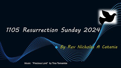 1105 Resurrection Sunday 2024