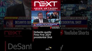 DeSantis quietly Fires First 2024 presidential Shot #shorts