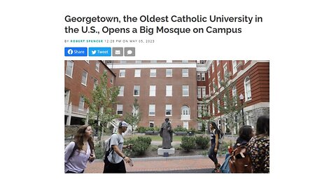 READ - Georgetown, the Oldest Catholic University in the U.S., Opens a Big Mosque on Campus