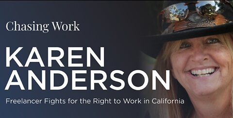 California's Disastrous AB5 (Karen Anderson | Freelancers Against AB5)