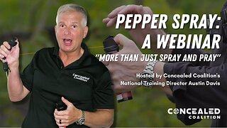 Pepper Spray: A Webinar