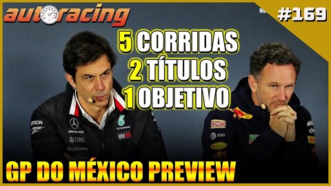 F1 GP DO MÉXICO HERMANOS RODRIGUEZ PREVIEW | Autoracing Podcast 169 | Loucos por Automobilismo |F