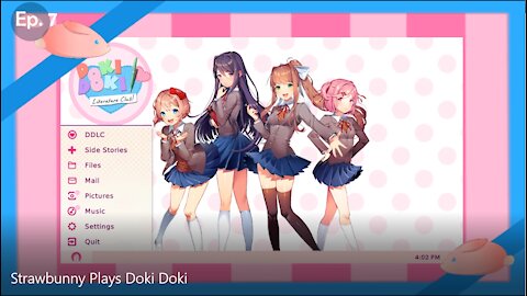 Strawbunny Plays DDLC+ Ep 7 (Sayori I Have no Words)