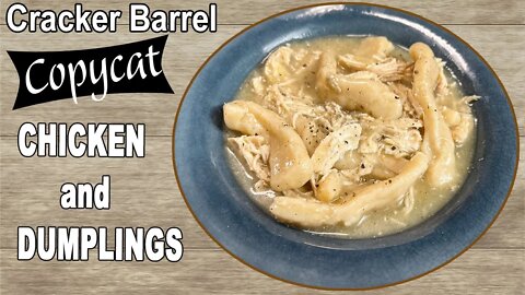 How To Make CHICKEN AND DUMPLINGS Cracker Barrel COPYCAT RECIPE