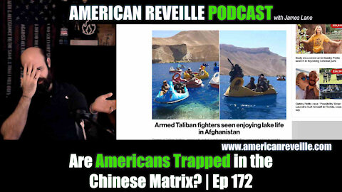Are Americans Trapped in the Chinese Matrix? | Ep 172