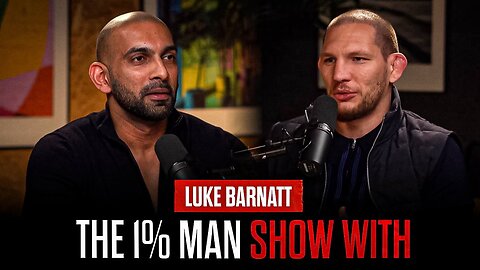 Ex UFC fighter Luke Barnatt talks bullying, fighting and how to become a capable man | 1% Man Ep 01