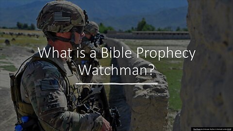 What is a Bible Prophecy Watchman – Roles and Responsibilities