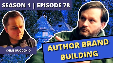 Brand Building with Chris Ruocchio (Episode 78)