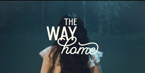 The Way Home Fan Promo (snippet)