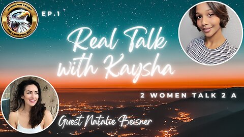 Ep. 1 – Real Talk with Kaysha