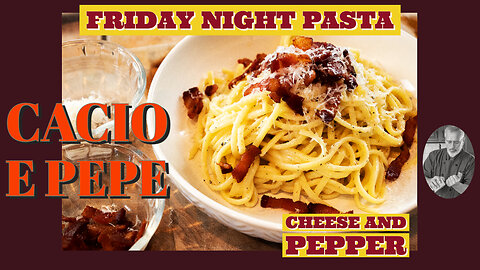 Cacio e Pepe or Cheese and Pepper and a Whole Lot of Delicious | FNP | Chef Terry