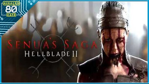 Senua's Saga: Hellblade II - Trailer de Bastidores (leg)