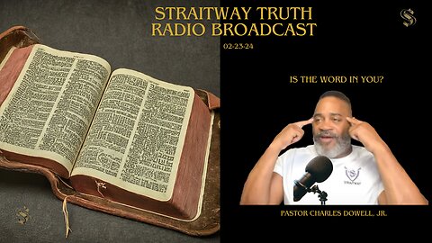 Straitway Truth Radio Broadcast 2024-02-23