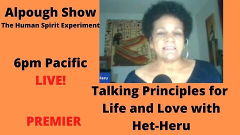 Principles of Life with Het-Heru 257