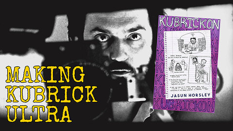 Making Kubrick Ultra - Jasun Horsley Interview - The Kubrickon